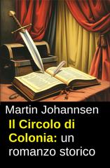 Martin Johannsen – Il Circolo di Colonia (2026)