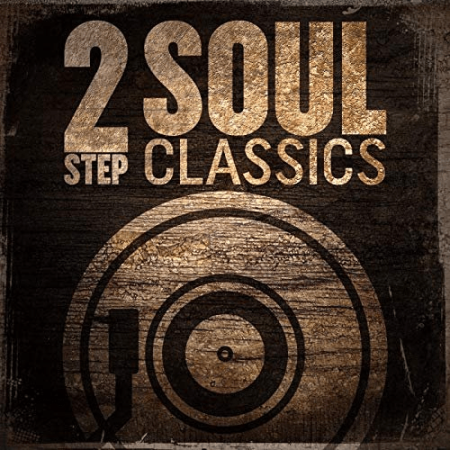 VA - 2-Step Soul Classics (2019) FLAC