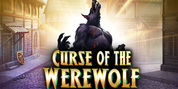 Rahasia Slot Curse of the Werewolf Biar Gampang Menang