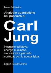 Bruno Del Medico – Analogie quantistiche nel pensiero di Carl Jung (2026)