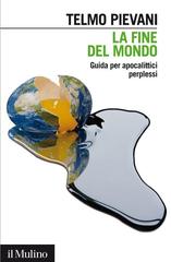 Telmo Pievani – La fine del mondo (2012)