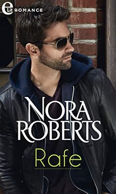 Nora Roberts - Mackade Brothers Vol. 1. Rafe (2020)