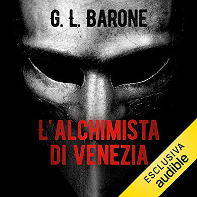 G. L. Barone - L'alchimista di Venezia (2021) (mp3 - 128 kbps)