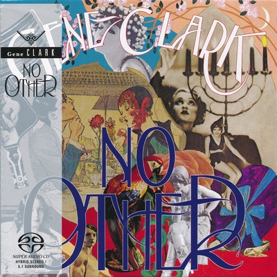 Gene Clark - No Other (1974) [2019, Limited Edition, Hi-Res SACD Rip]