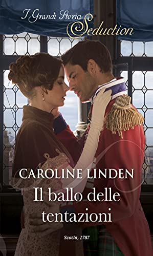 Caroline Linden - Alla ricerca di un duca vol. 02 Il ballo delle tentazioni (2021)