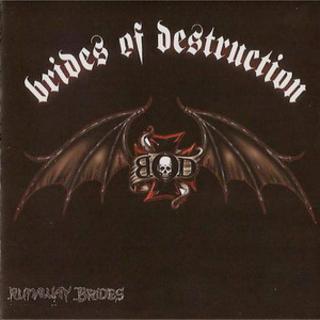 Brides Of Destruction - Runaway Brides (2005).mp3 - 320 Kbps