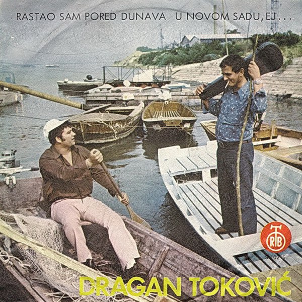 Dragan_Tokovic_-_1974_-_Rastao_sam_pored_Dunava
