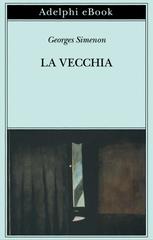 Georges Simenon – La vecchia (2026)