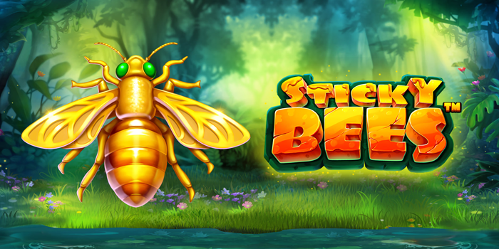 Cara Jitu Anti Bancos Menang Jackpot di Slot Sticky Bees
