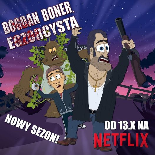 Egzorcysta + Bogdan.Boner.Egzorcysta (2017-2021) PL.DUB.1080p.WEBRip.H264 / Dubbing PL Egzorcysta + Bogdan.Boner.Egzorcysta (2017-2021) PL.DUB.1080p.WEBRip.H264 / Dubbing PL