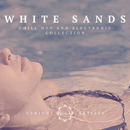 VA - White Sands (Chill Out And Electronic Collection), Vol. 4 FLAC