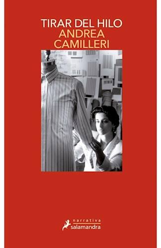 TIRAR DEL HILO, ANDREA CAMILLERI