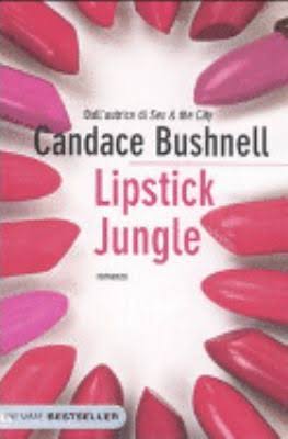 Candace Bushnell - Lipstick Jungle (2007)
