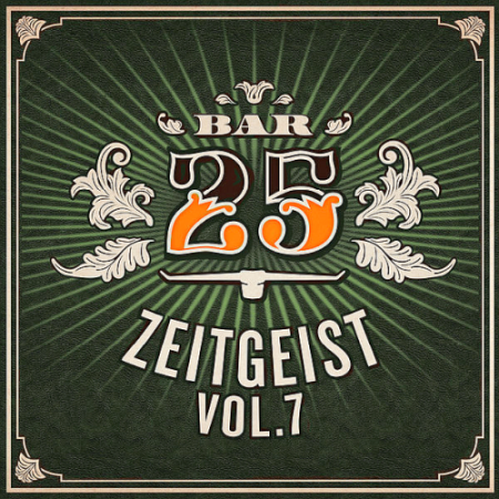 b3fb5fda 2fcf 4562 88f8 6eb2efbb4284 - VA - Bar25: Zeitgeist Vol. 7 (2020)