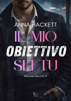 Anna Hackett - Il mio obiettivo sei tu (2026)