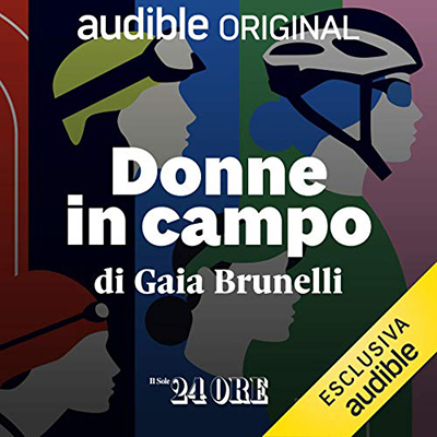 Gaia Brunelli - Donne in campo. Serie completa (2021) (mp3 - 128 kbps)
