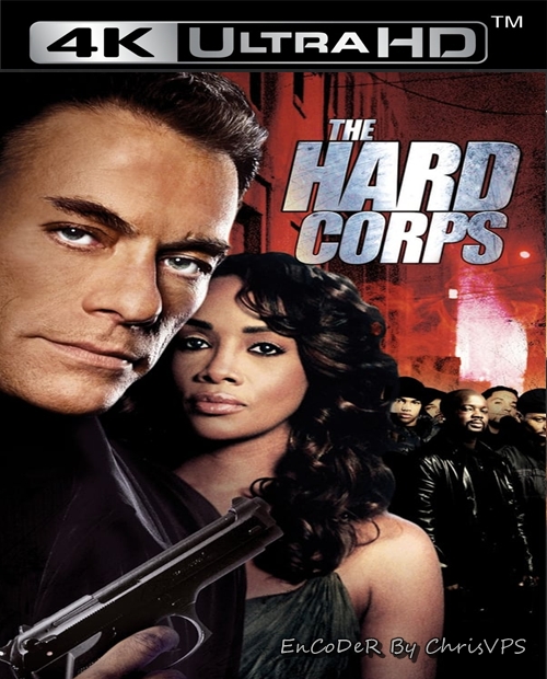Korpus weteranów / The Hard Corps (2005) MULTI.HDR.2160p.BluRay.DTS.HD.MA.AC3-ChrisVPS / LEKTOR i NAPISY