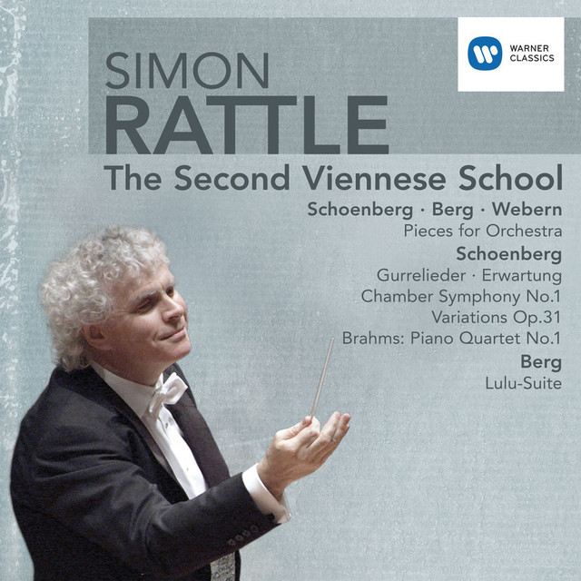 Simon Rattle • The Second Viennese School - Schoenberg, Berg & Webern (2010)   .flac  48.0 kHz/24 bit