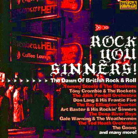 Various Artists - Rock You Sinners! (The Dawn Of British Rock 'n' Roll) (Remastered) (2020)