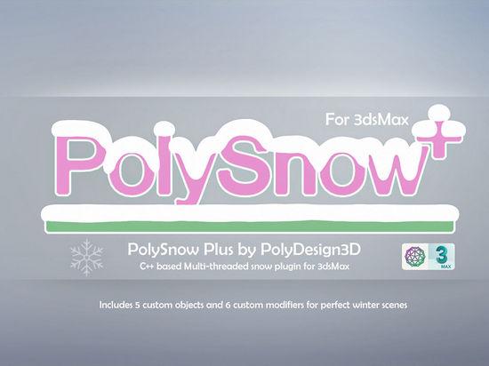 PolyDesign3D - PolySnow Plus 1.01 for 3ds Max 2016-2022