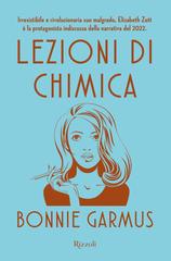 Bonnie Garmus – Lezioni di chimica (2022)