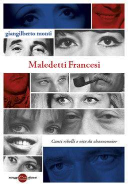 Giangilberto Monti – Maledetti francesi (2020)