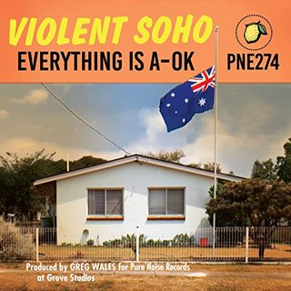 Violent Soho - Everything Is A-OK (2020).mp3 - 320 Kbps