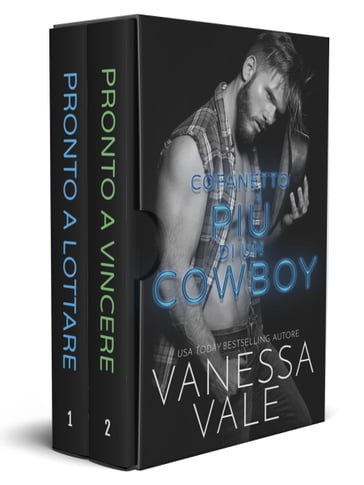 Vanessa Vale - Cofanetto Più Di Un Cowboy  Libri  1- 2 (2021)