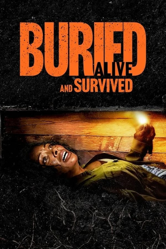 Buried Alive and Survived ( 2024 )