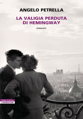 Angelo Petrella - La valigia perduta di Hemingway (2026)