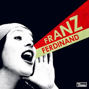 Re: Franz Ferdinand