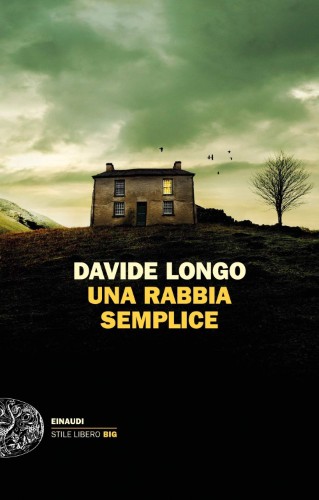 Davide Longo - Una rabbia semplice (2021)