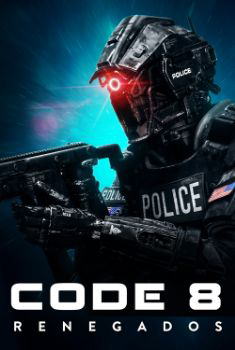 Code 8: Renegados Torrent - WEB-DL 1080p Dual Áudio
