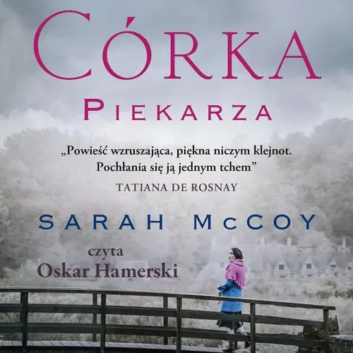 Sarah McCoy - Córka piekarza