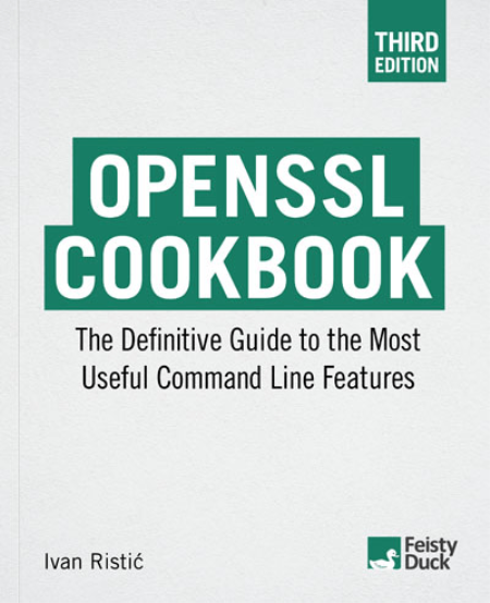OpenSSL Cookbook, 3rd Edition OpenSSL Cookbook, 3rd Edition