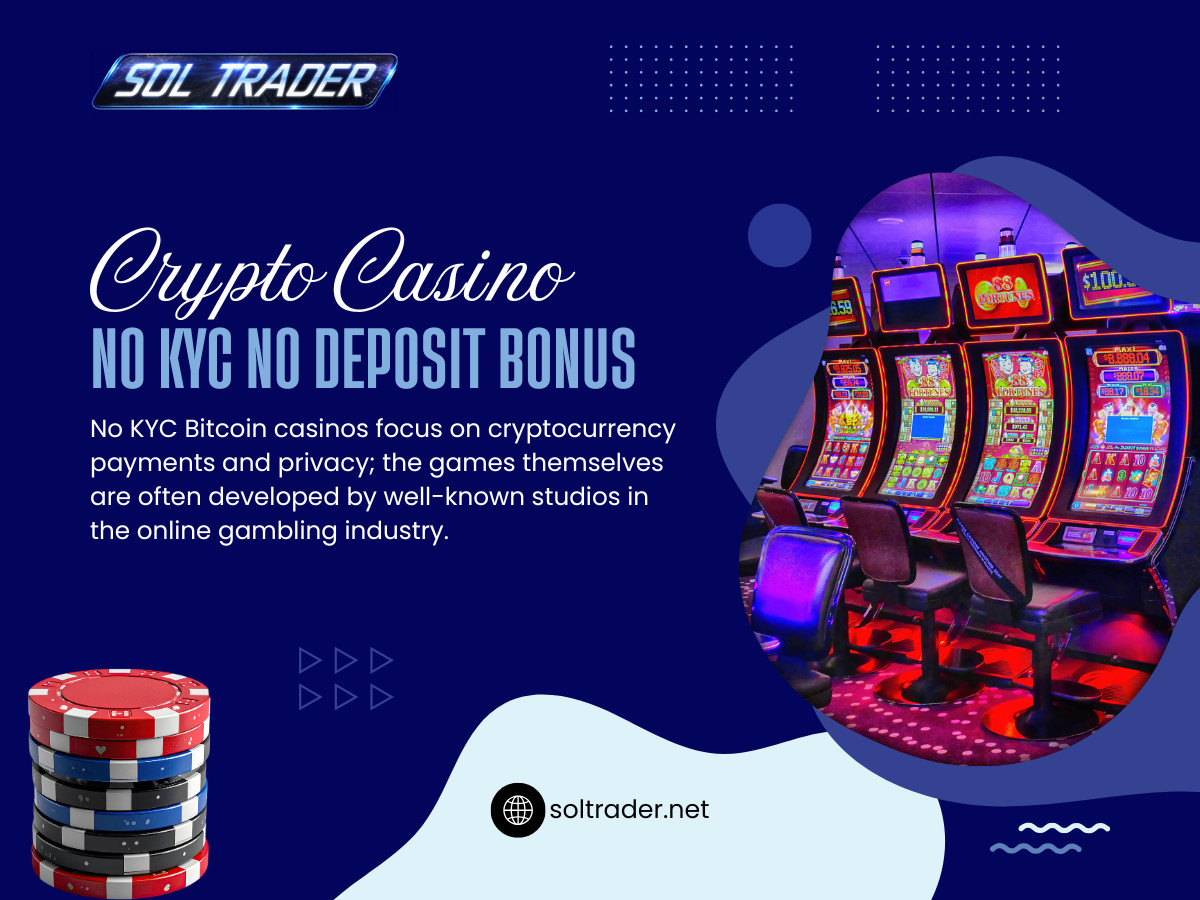 Crypto Casino No KYC No Deposit Bonus