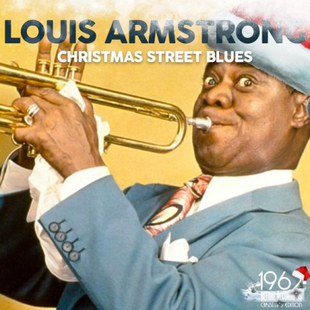 Louis Armstrong - Christmas Street Blues (2020)