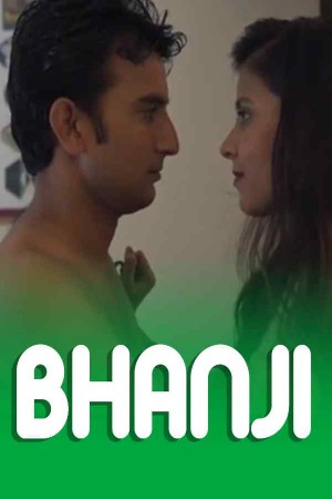 Bhanji (2024) Hindi Uncut Short Films | 1080p | 720p | 480p | WEB-DL | Download | Watch Online