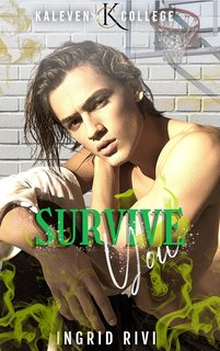 Ingrid Rivi - Kaleven College Vol. 2. Survive You (2024)