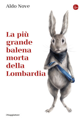Aldo Nove - La più grande balena morta della Lombardia (2026)