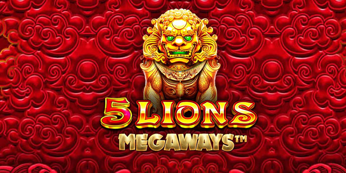 Strategi Menang Slot 5 Lions Megaways di Situs Sultanslot365