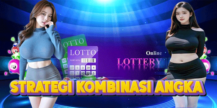 Strategi Kombinasi Angka