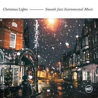 Christmas Lights Smooth Jazz Instrumental Music (2018) .mp3 - 320 kbps
