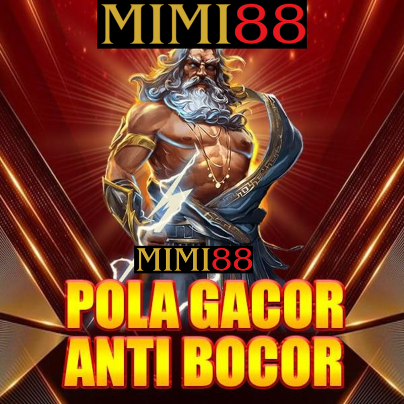 Mimi88 Situs Slot Maxwin Dan Resmi Terbesar Di Indonesia 2025
