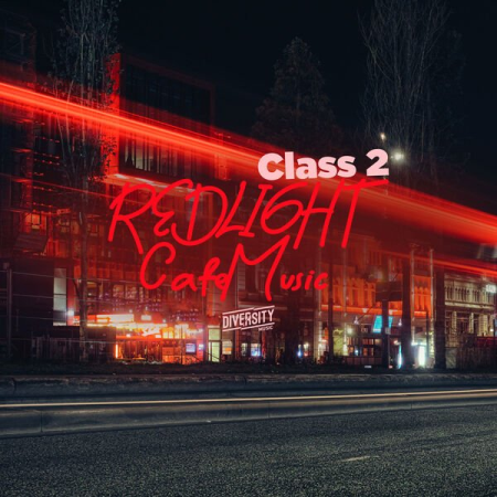 VA - Redlight Cafe Music Class 2 (2023)