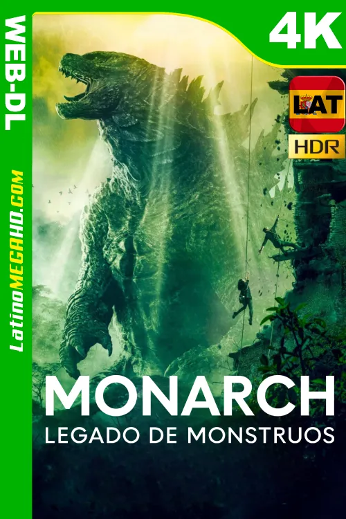 Monarch: Legado de monstruos (Serie de TV) Temporada 1 (2023) Latino UltraHD HEVC HDR10+ ATVP WEB-DL 2160P