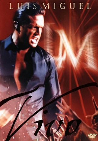 Luis Miguel Vivo 2000 DVD - Luis Miguel - Vivo [2000] [Flac] [Mp3]CD+DvdRip