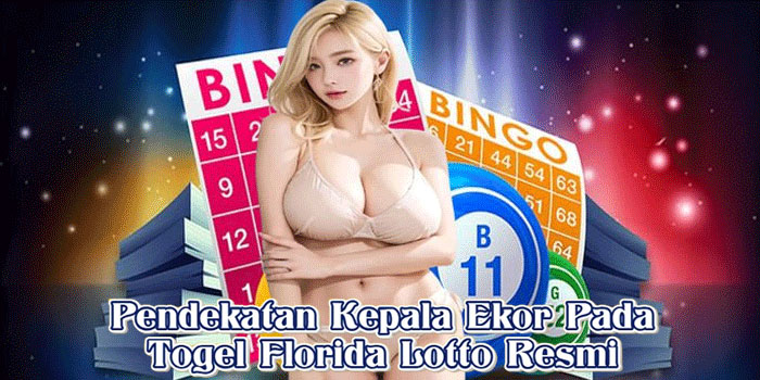 Pendekatan Kepala Ekor Pada Togel Florida Lotto Resmi