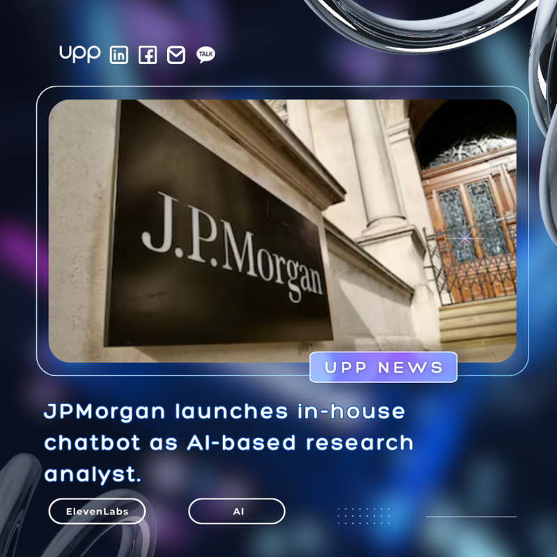 JPMorgan launches in-house chatbot as AI-based research analyst.