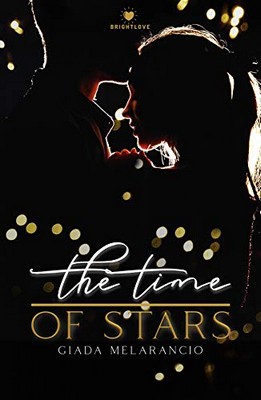 Giada Melarancio - The time of stars (2019)